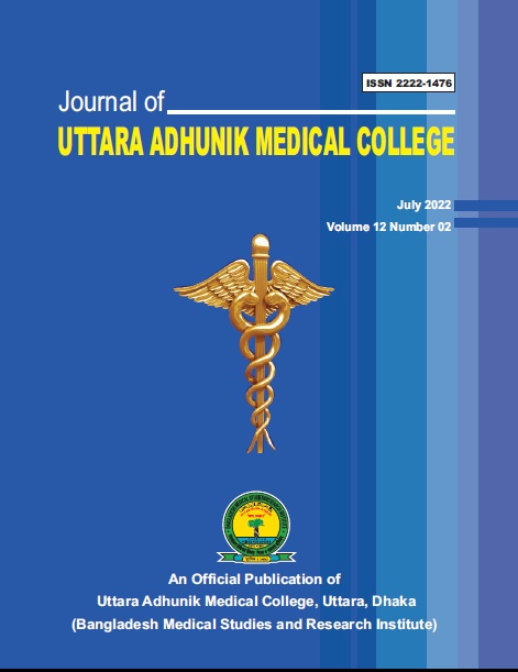 Journal of UTTARA ADHUNIK MEDICAL COLLEGE Volume 12 | Number 02 | July 2022
